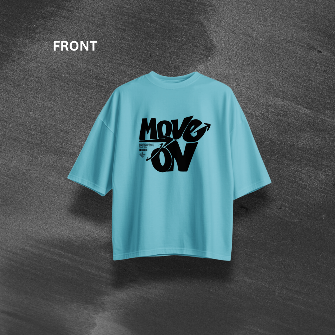 Move on Oversized T-Shirt