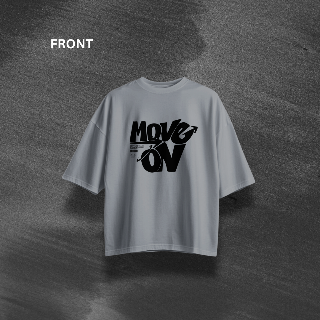 Move on Oversized T-Shirt
