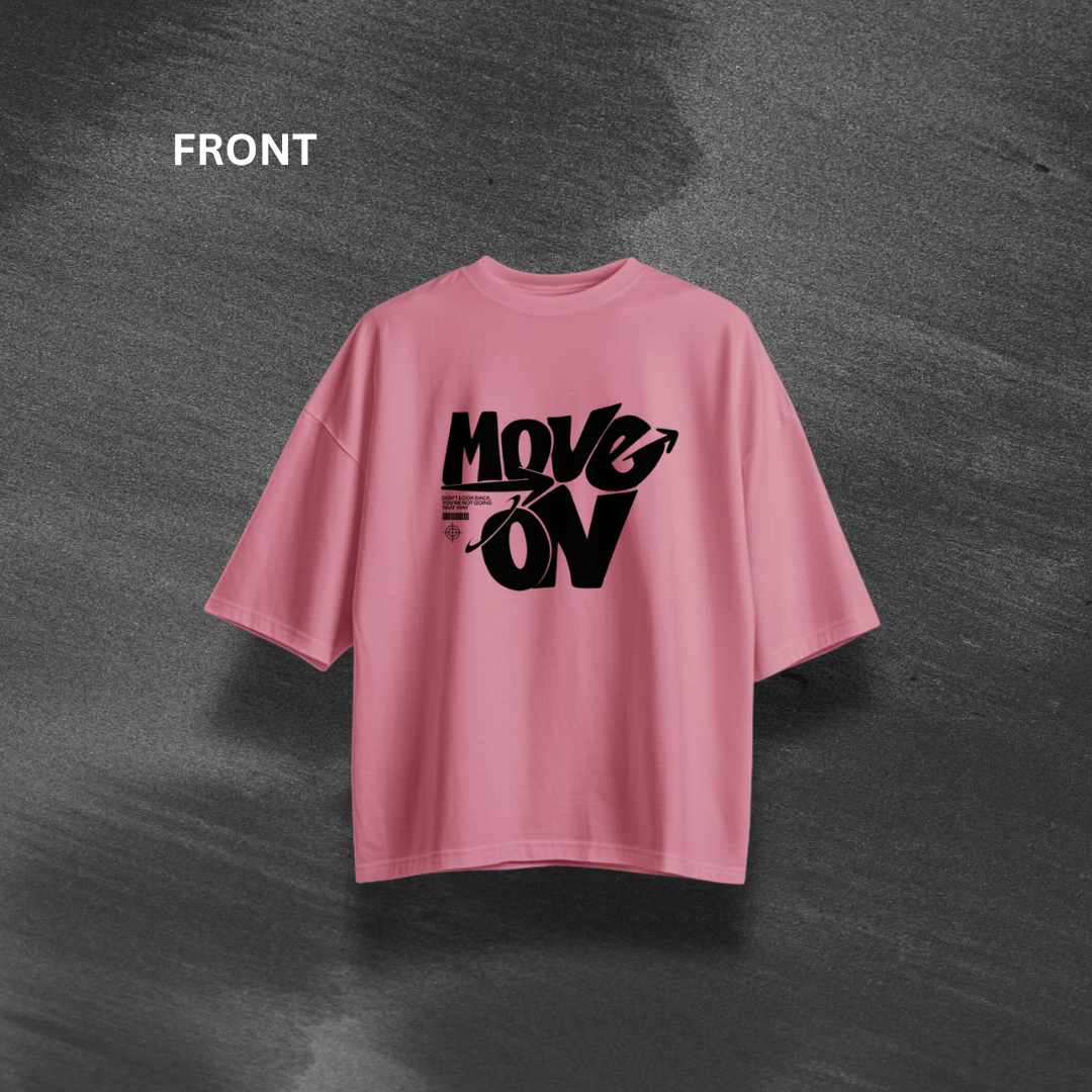 Move on Oversized T-Shirt