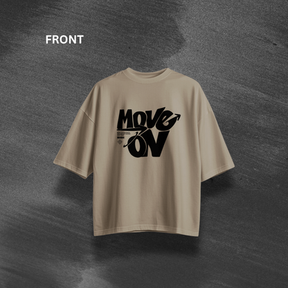 Move on Oversized T-Shirt